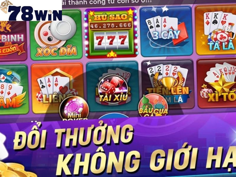 Tải game 78Win để tận hưởng thế giới giải trí tuyệt vời