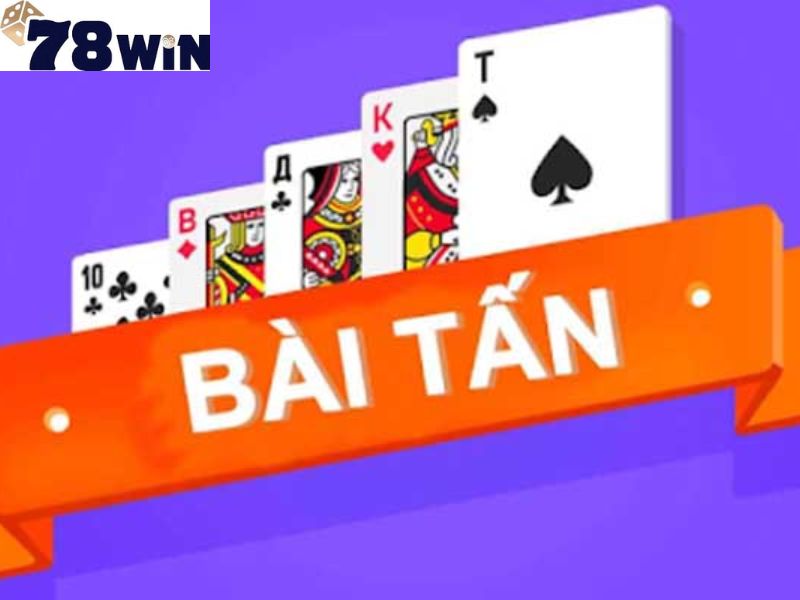 bài tấn 78win