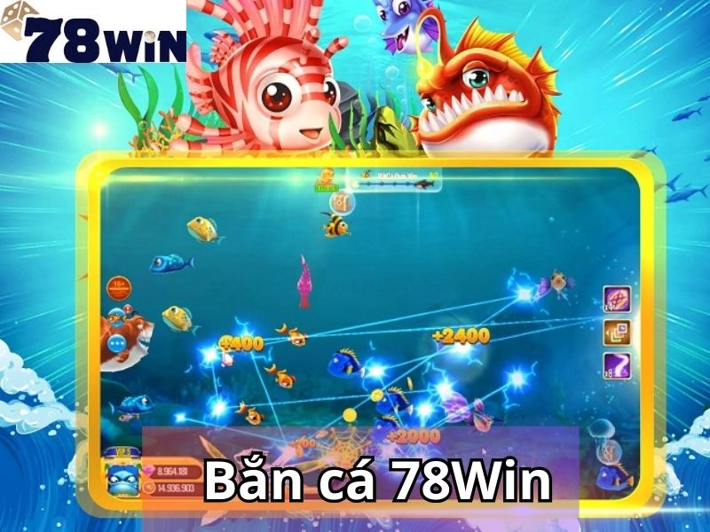 bắn cá 78win