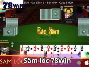 Sâm Lốc 78win